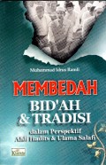 Membedah Bid'ah & Tradisi dalam Perspektif Ahli Hadis & Ulama Salafi