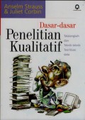 Dasar-dasar Penelitian Kualitatif : Tatalangkah dan Teknik-teknik Teoritisasi data