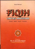 Fiqih : Lintas Madzhab (Hanafi, Maliki, Syafi'I, dan Hambali)