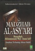Madzhab Al-Asy'ari, Benarkah Ahlussunah Wal-Jama'ah? Jawaban Terhadap Aliran Salafi