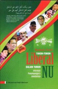 Membuka Kedok Tokoh-Tokoh Liberal dalam Tubuh NU