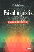 Psikolinguistik : Kajian Teoritik