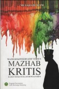 Mazhab Konservatif Versus Mazhab Kritis : Kajian Hukum Islam Di Pesantren