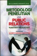 Metodologi Penelitian untuk Public Relations Kuantitatif dan Kualitatif