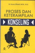 Proses dan Keterampilan Konseling