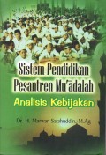 SISTEM PENDIDIKAN PESANTREN MU'ADALAH