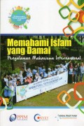 MEMAHAMI ISLAM YANG DAMAI