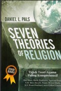 SEVEN THEORIES OF RELIGION
