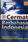 CERMAT BERBAHASA INDONESIA Untuk PERGURUAN TINGGI