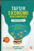 TAFSIR EKONOMI KONTEMPORER : MENGGALI TEORI EKONOMI DARI AYAT-AYAT AL-QUR'AN
