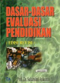 DASAR-DASAR EVALUASI PENDIDIKAN