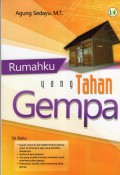 RUMAHKU YANG TAHAN GEMPA
