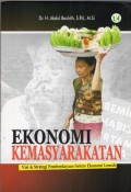 EKONOMI KEMASYARAKATAN : Visi dan Strategi Pemberdayaan Sektor Ekonomi Lemah
