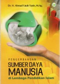 PENGEMBANGAN SUMBER DAYA MANUSIA DI LEMBAGA PENDIDIKAN ISLAM