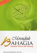 MERENGKUH BAHAGIA : Perspektif Tasawuf dan Psikologi