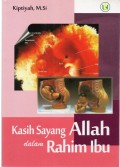 KASIH SAYANG ALLAH DALAM RAHIM IBU : Kajian Integratif pada Endokrinologi Reproduksi dan Al-Qur'an