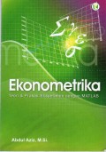 EKONOMETRIKA : Teori dan Praktik Eksperimen dengan MATLAB